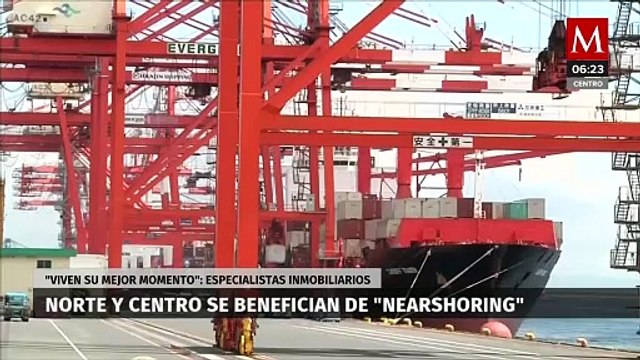 Especialistas inmobiliarios afirman que México vive su mejor momento en nearshoring