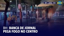 Banca de jornal pega fogo no centro de Belo Horizonte