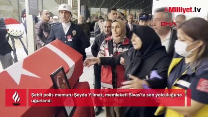 Şehit polis Şeyda’ya eşinden yürek yakan veda: Çok mu istedin, Sivas'ı