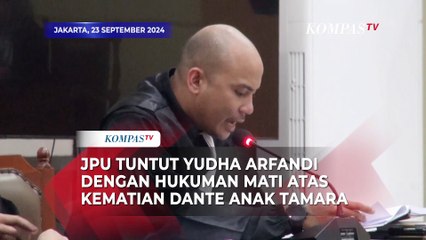 Isi Tuntutan JPU untuk Yudha Arfandi atas Kematian DanteAnak TamaraTyasmara