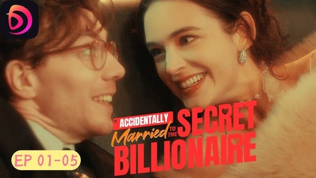 Accidentally Married To Secret Billionaire (Complete)