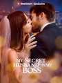 My Secret Husband is My Boss Short Drama