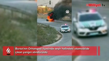 Bursa'da seyir halindeki otomobil alev alev yandı