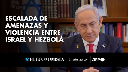 Escalada de amenazas y violencia entre Israel y Hezbolá