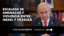 Escalada de amenazas y violencia entre Israel y Hezbolá