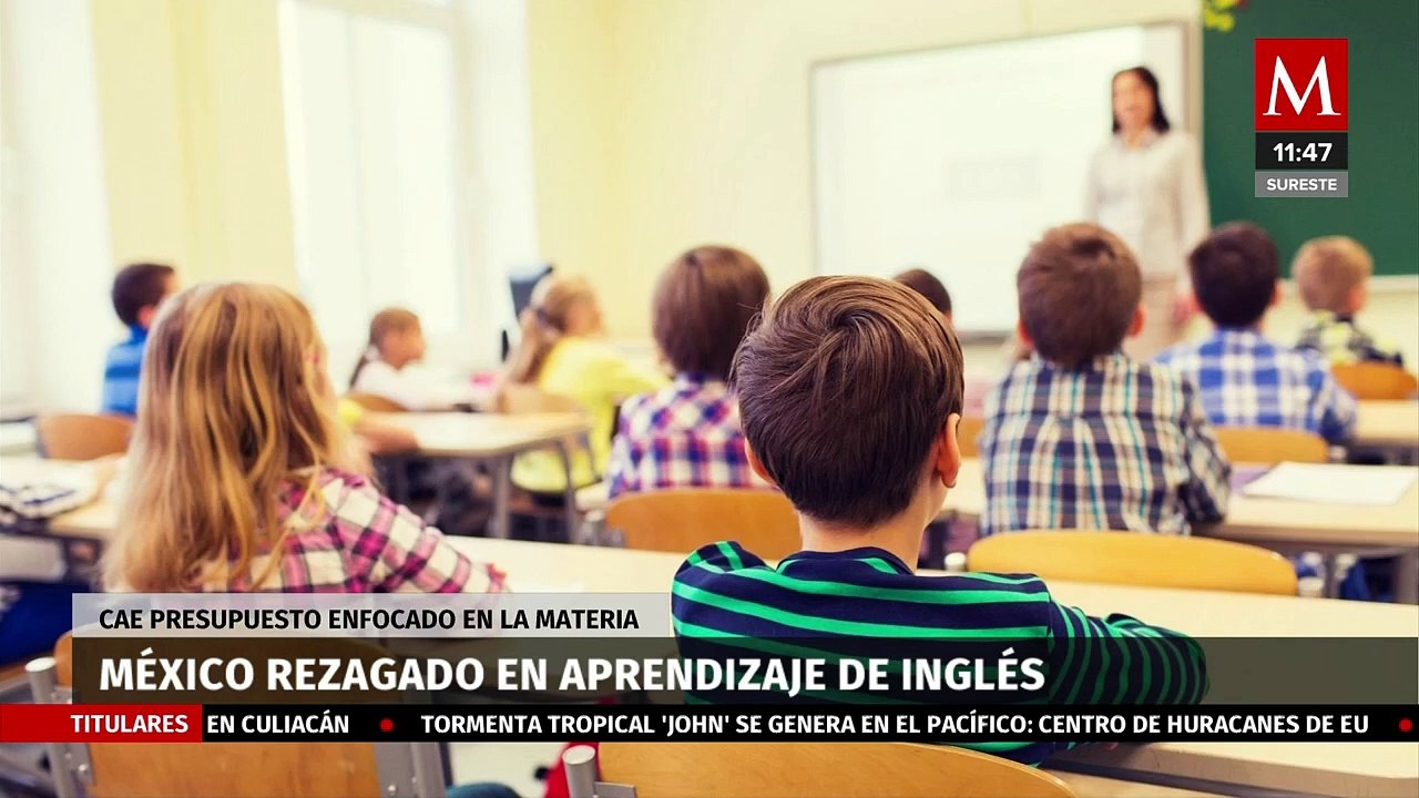 Inglés, una materia relegada en escuelas públicas de México; estudiantes, lejos de ser bilingües