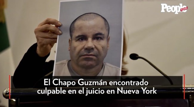 El Chapo Guzmán encontrado culpable en el juicio en Nueva York