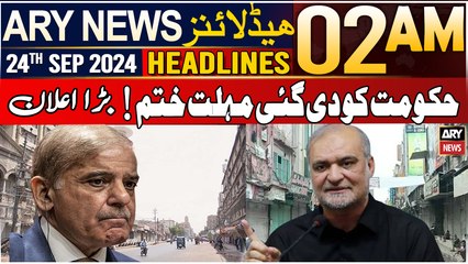 ARY News 2 AM Headlines | 24th September 2024 | Hukoomat Ko Di Gayi Mohlat Khatam! Bara Elaan