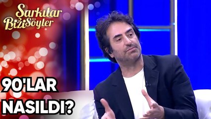 90'lar Nasıldı? | Şarkılar Bizi Söyler 52. Bölüm