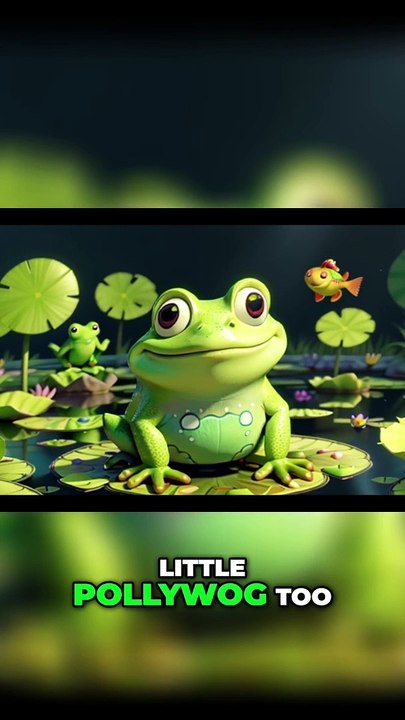 The Magical Transformation- From Pollywog to Frog