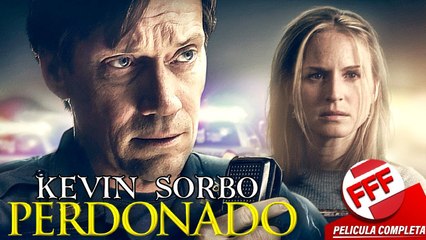 PERDONADO  Película Completa CRISTIANA de POLICÍAS en Español con KEVIN SORBO