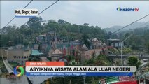 Asyiknya Wisata Alam ala Luar Negeri di Kawasan Wisata Puncak