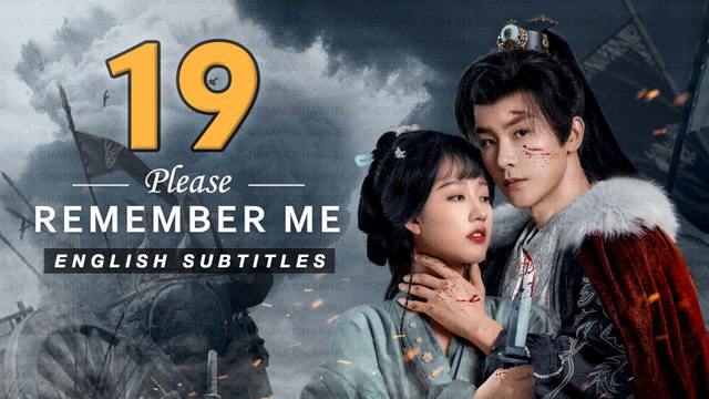 Please Remember Me Episode 19 (2024) English Subtitles Chinese Historical Romance