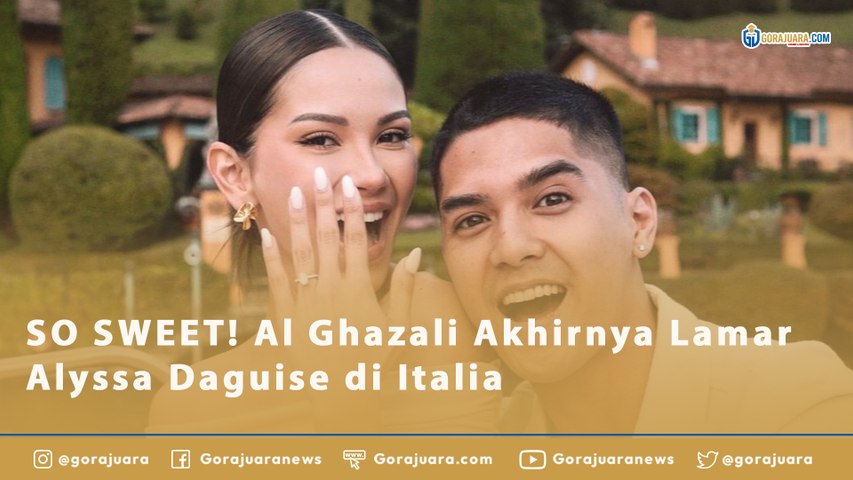 SO SWEET! Al Ghazali Akhirnya Lamar Alyssa Daguise di Italia