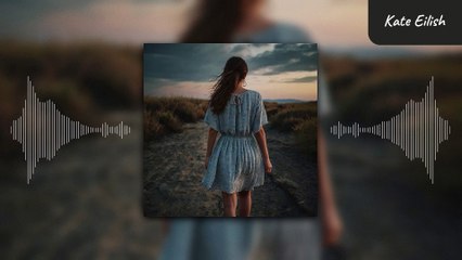 Walk Away (Kate Eilish)
