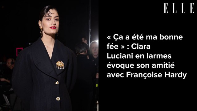 « Ça a été ma bonne fée » : Clara Luciani en larmes évoque son amitié avec Françoise Hardy