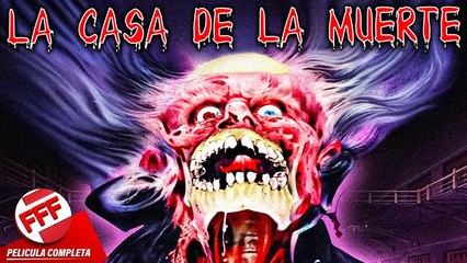 LA CASA DE LA MUERTE  Película Completa de MUERTOS VIVIENTES en Español