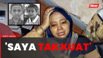 Saya tak kuat, 10 bulan lalu 'hilang' suami, kini 'hilang' dua anak'