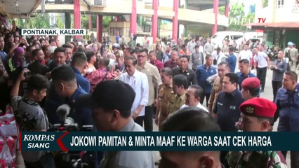 Momen Jokowi Pamitan dan Minta Maaf ke Warga saat Cek Harga Sembako di Pontianak