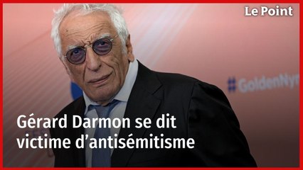 Gérard Darmon se dit victime d’antisémitisme