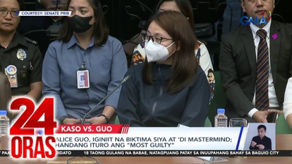 Alice Guo, iginiit na biktima siya at ‘di mastermind; handang ituro ang “most guilty” | 24 Oras
