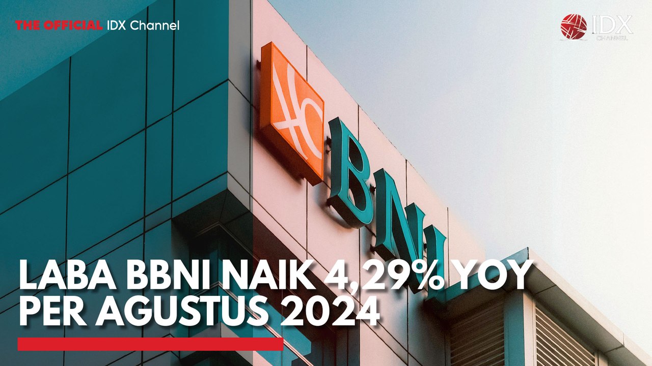Laba BBNI Naik 4,29% YoY per Agustus 2024