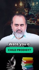 Were you a Child Prodigy? || Acharya Prashant