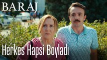 Herkes hapsi boyladı - Baraj