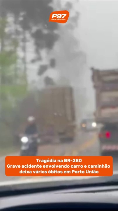 TRAGÉDIA: várias pessoas morrem em grave acidente na BR-280 em Porto União
