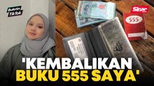 'Kasihanilah saya, pulangkan buku 555'