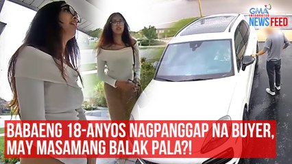 Babaeng 18-anyos nagpanggap na buyer, may masamang balak pala?! | GMA Integrated Newsfeed