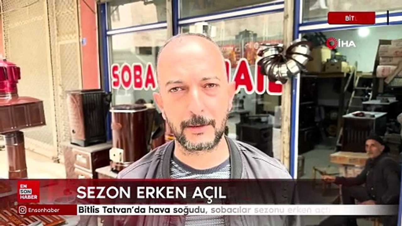 Bitlis Tatvan'da hava soğudu, sobacılar sezonu erken açtı