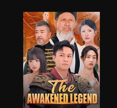 The Awakened Legend Full Movie