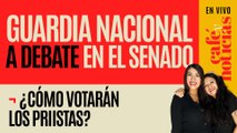 #EnVivo #CaféYNoticias ¬ Debaten el futuro de la GN en el Senado; ¿Cómo votarán los priistas?