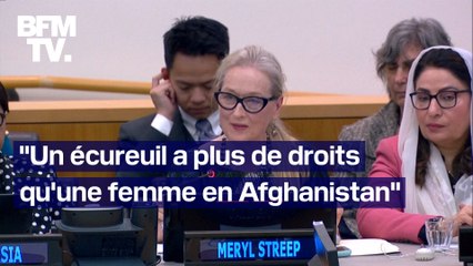 "Un oiseau peut chanter mais une fille et une femme ne peuvent pas chanter en public", l'actrice Meryl Streep défend le droit des femmes afghanes lors d'un discours à l'ONU