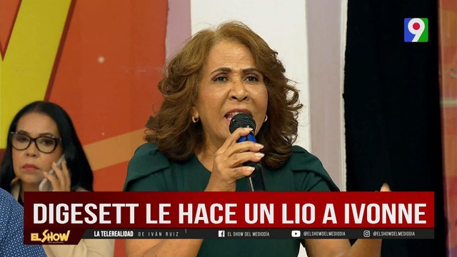 Ivonne Ferreras denuncia abuso de parte de agentes de DIGESET | El Show del Mediodía
