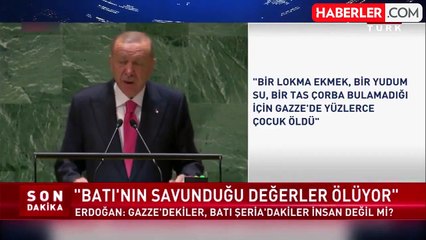 Cumhurbaşkanı Erdoğan, BM Genel Kurulu'nda dünyaya seslendi: Katliam şebekesini durdurmak için daha neyi bekliyorsunuz?