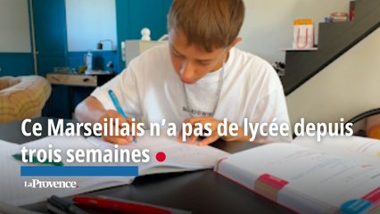 Ce Marseillais n’a pas de lycée depuis trois semaines