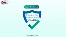 Insure the Future, Transform Your Insurance Business With eBSEG