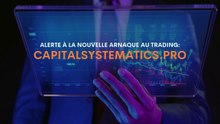 CapitalSystematics.pro : Alerte à la Nouvelle Arnaque au Trading