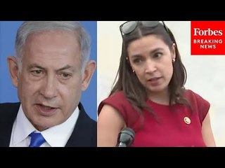 AOC: 'Patently Unproductive' To Have Israel's Netanyahu Address Congress