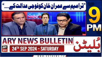 ARY News 9 PM Bulletin | 24th Sep 2024 | Salman Akram Raja Breaks Big News