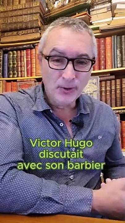 Victor Hugo et son barbier