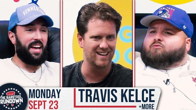 Taylor Swift Stole Travis Kelce's Powers - September 23rd, 2024 - Barstool Rundown