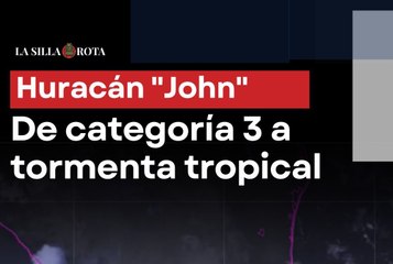 El huracán "John" de categoría 3 se debilitó a tormenta tropical
