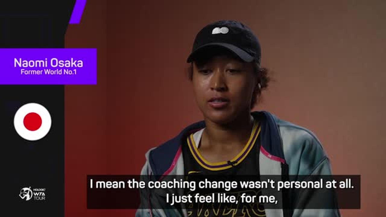 It was nothing personal - Osaka explains change of coach