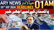 ARY News 1 AM Headlines | 25th September 2024 | Good News For Pakistan