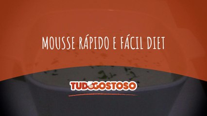 Mousse rápido e fácil diet