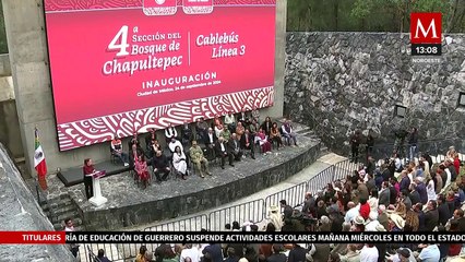 Sheinbaum encabeza inauguración de la cuarta sección del Bosque de Chapultepec y línea 3 de Cablebús