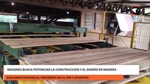 Misiones busca potenciar la construcción y el diseño en madera